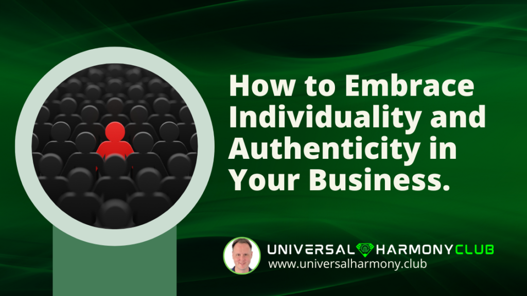 Embrace Individuality - www.universalharmony.club